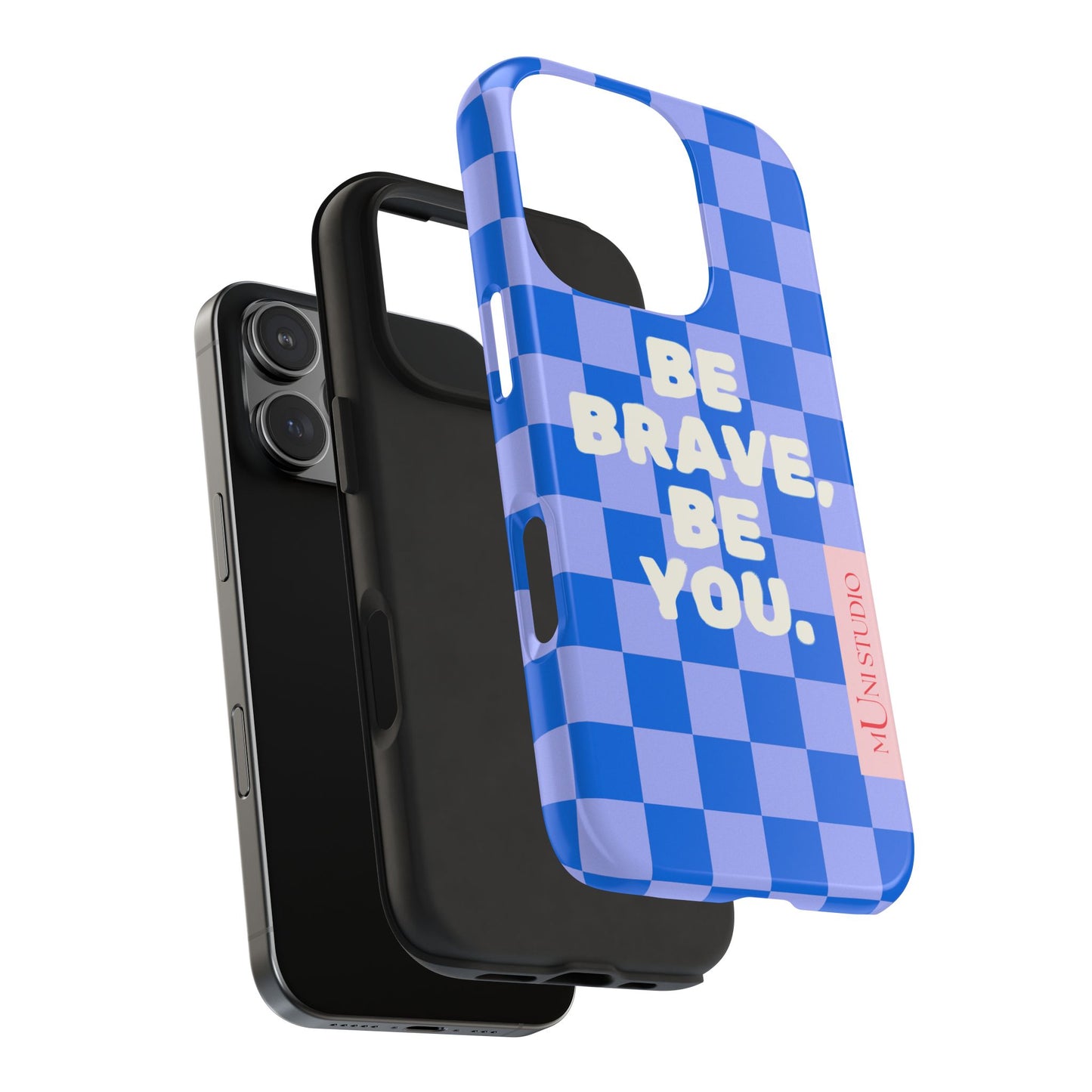 BE YOU, Tough Phone Case