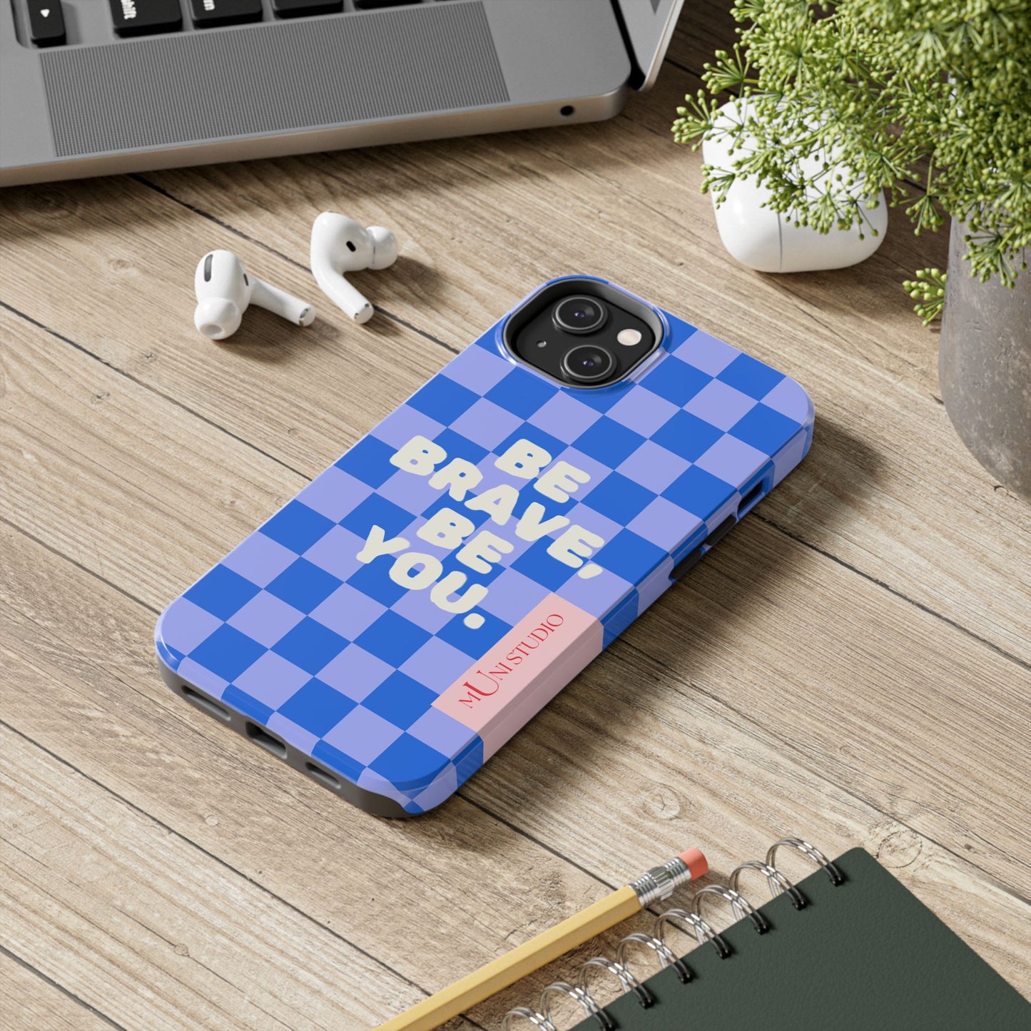 BE YOU, Tough Phone Case