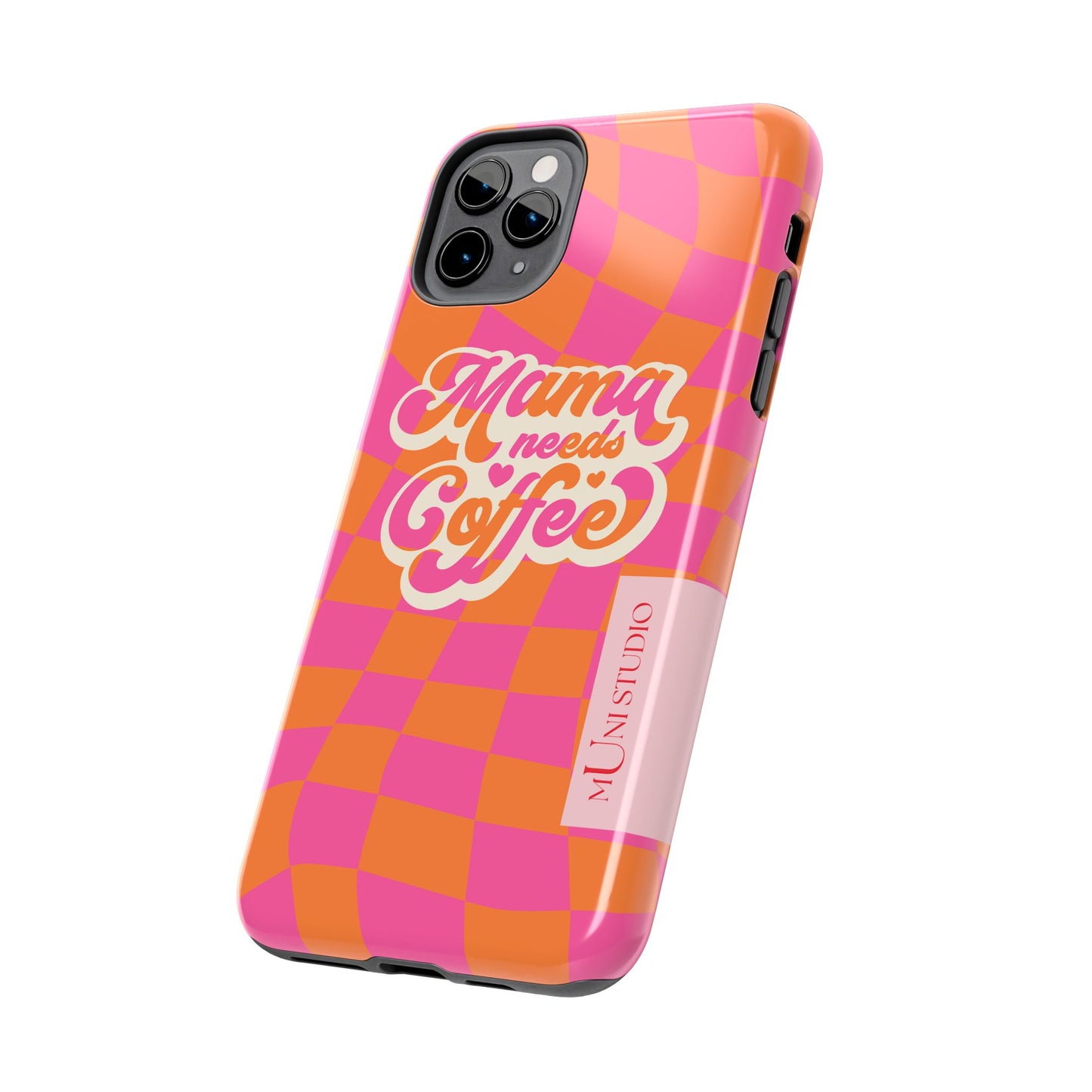 MAMA NEEDS COFFEE, Tough Phone Case