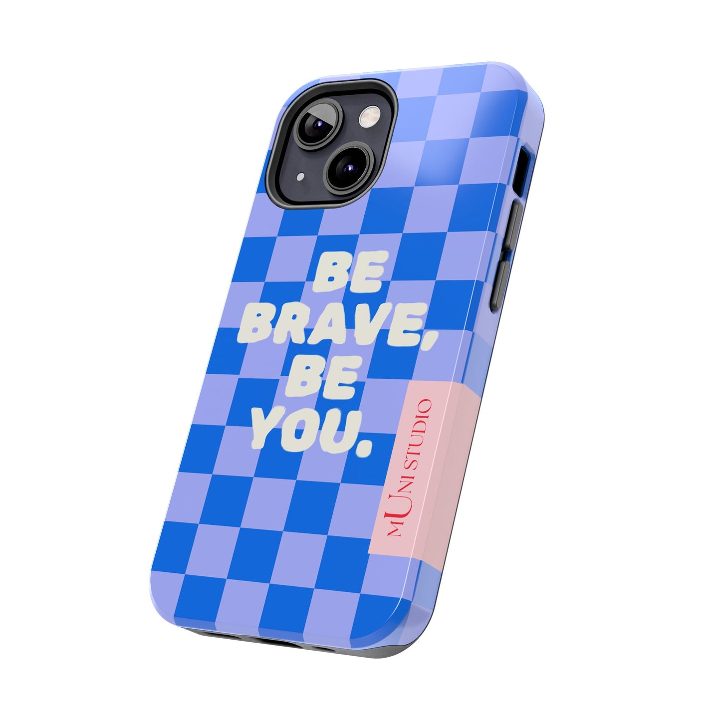BE YOU, Tough Phone Case