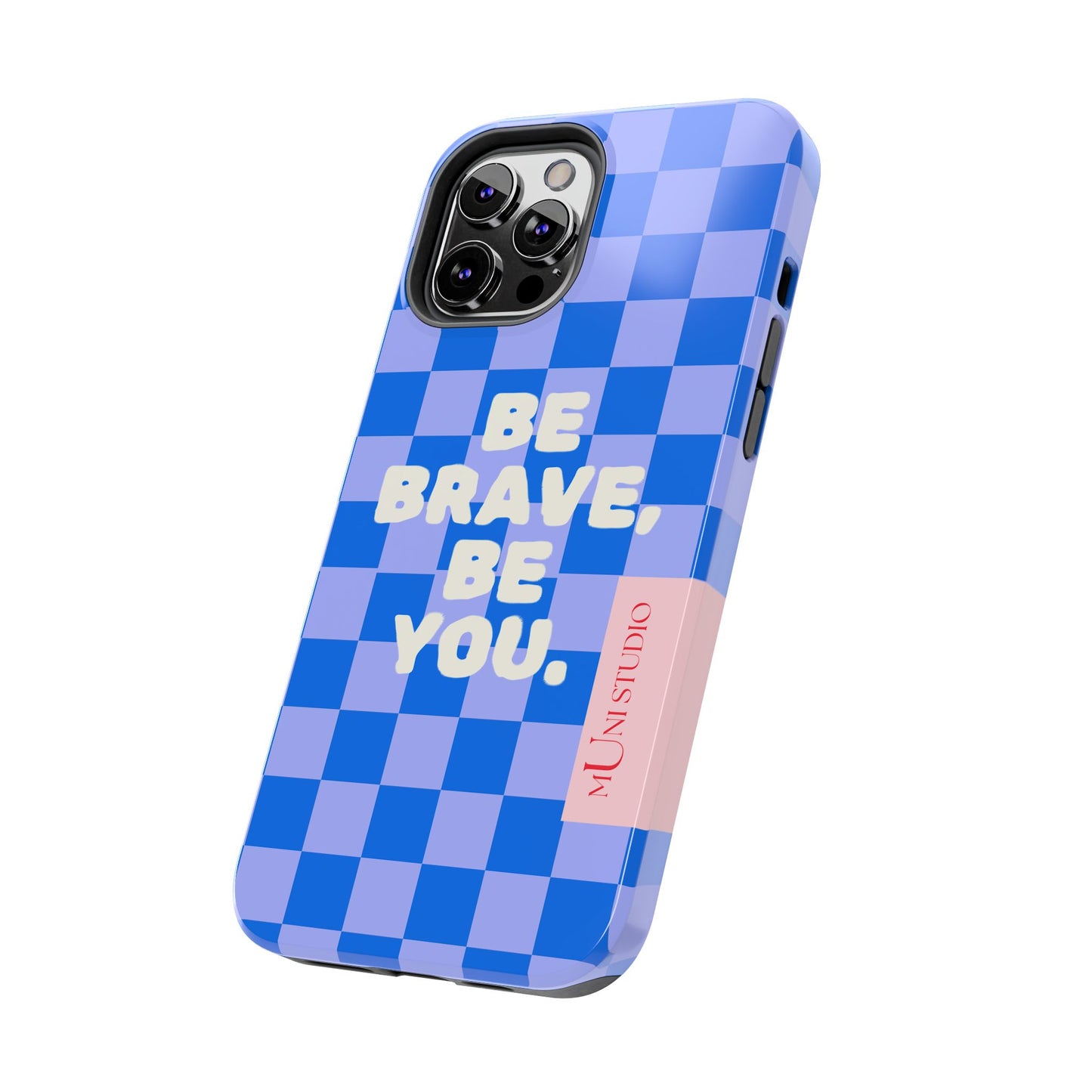 BE YOU, Tough Phone Case