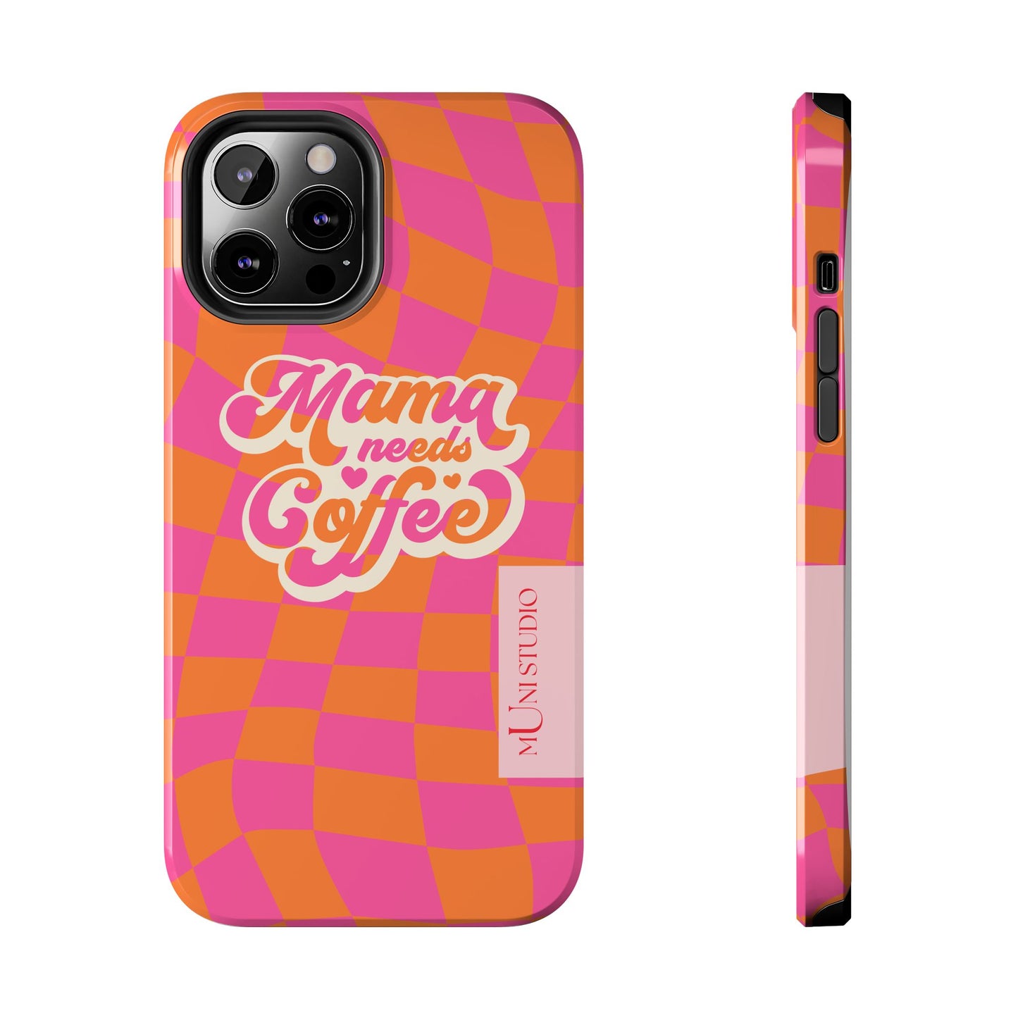 MAMA NEEDS COFFEE, Tough Phone Case