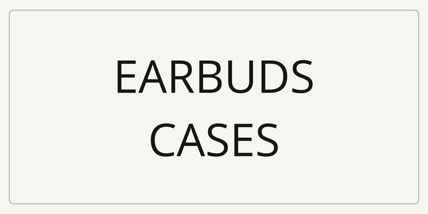 EARBUDS CASES
