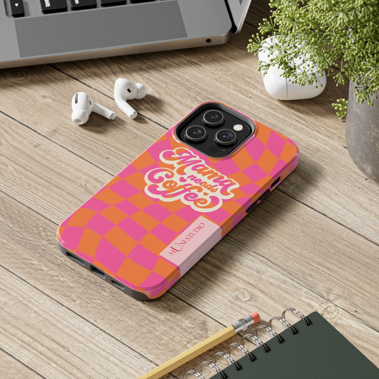 MAMA NEEDS COFFEE, Tough Phone Case