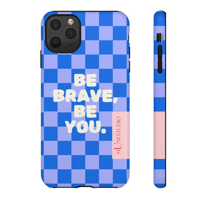 BE YOU, Tough Phone Case