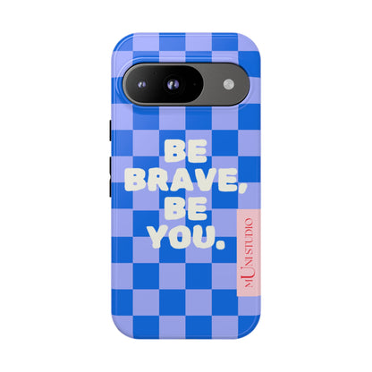 BE YOU, Tough Phone Case