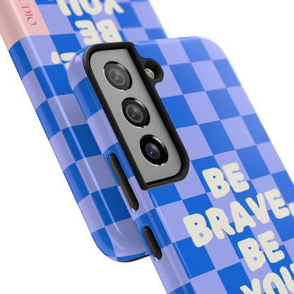 BE YOU, Tough Phone Case