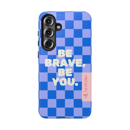 BE YOU, Tough Phone Case