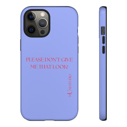 THAT LOOK, Tough Phone Case