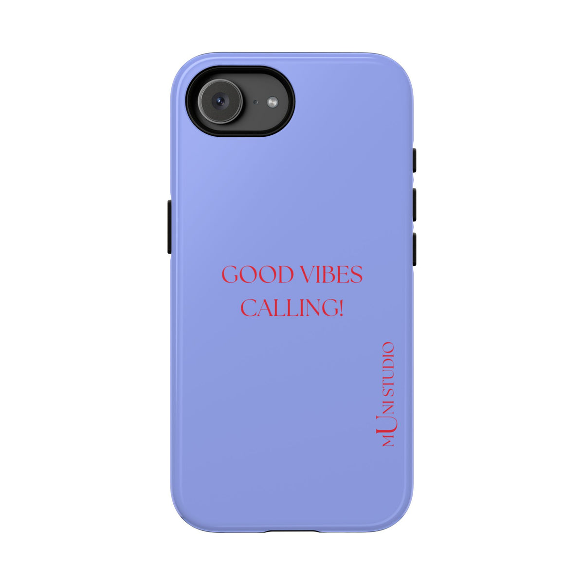 GOOD VIBES CALLING, Tough Phone Case