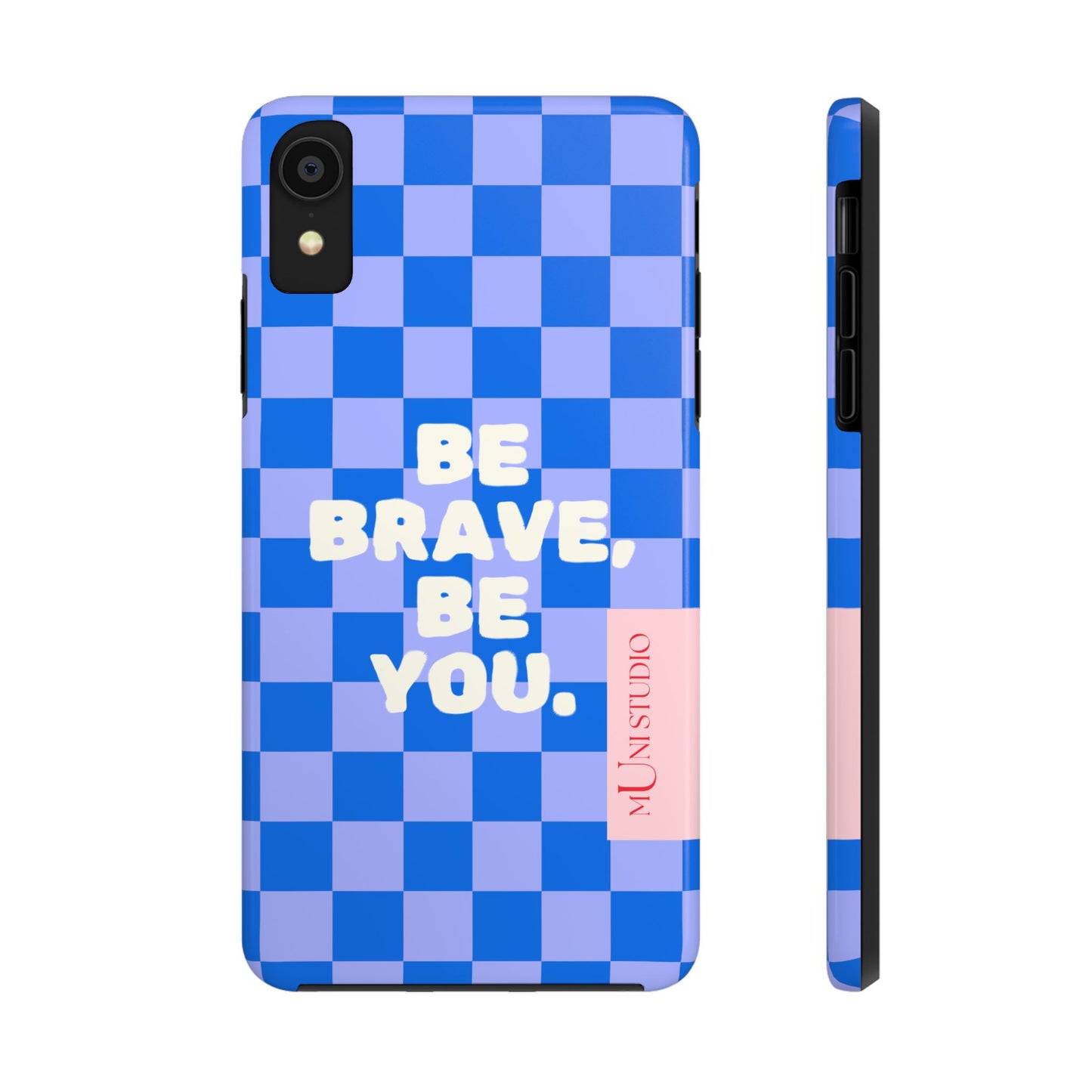 BE YOU, Tough Phone Case