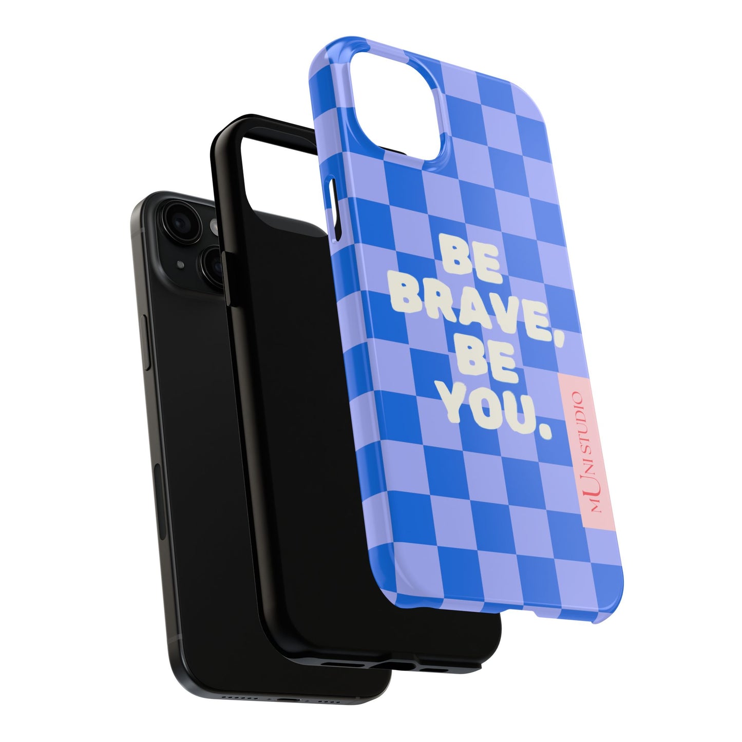 BE YOU, Tough Phone Case