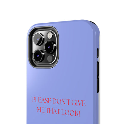 THAT LOOK, Tough Phone Case