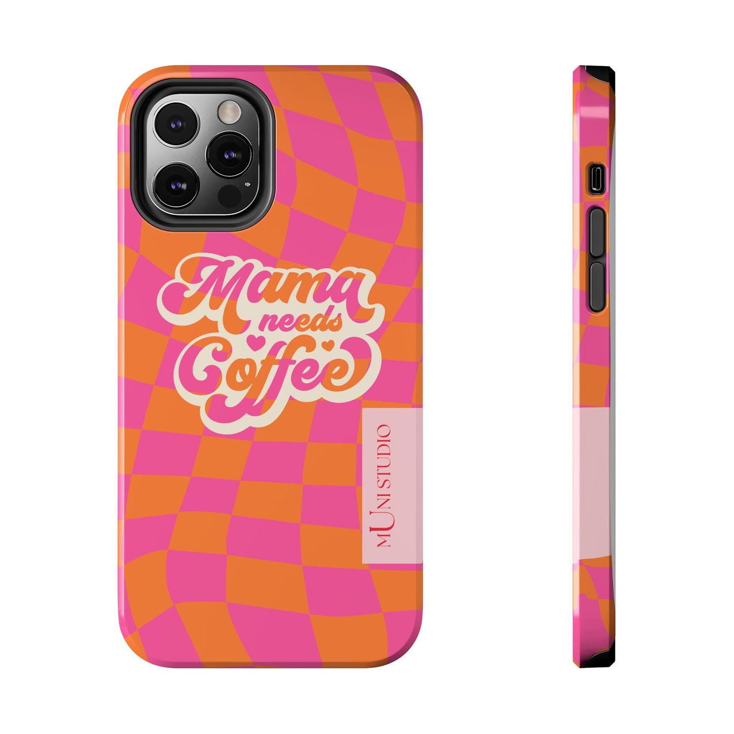 MAMA NEEDS COFFEE, Tough Phone Case