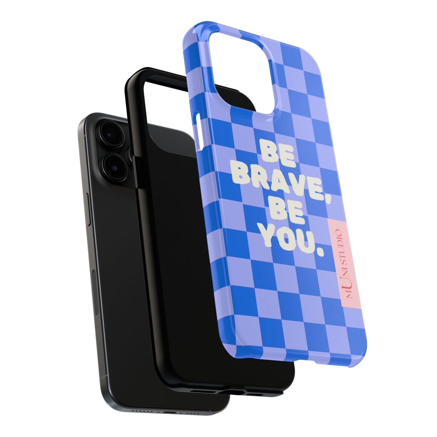 BE YOU, Tough Phone Case