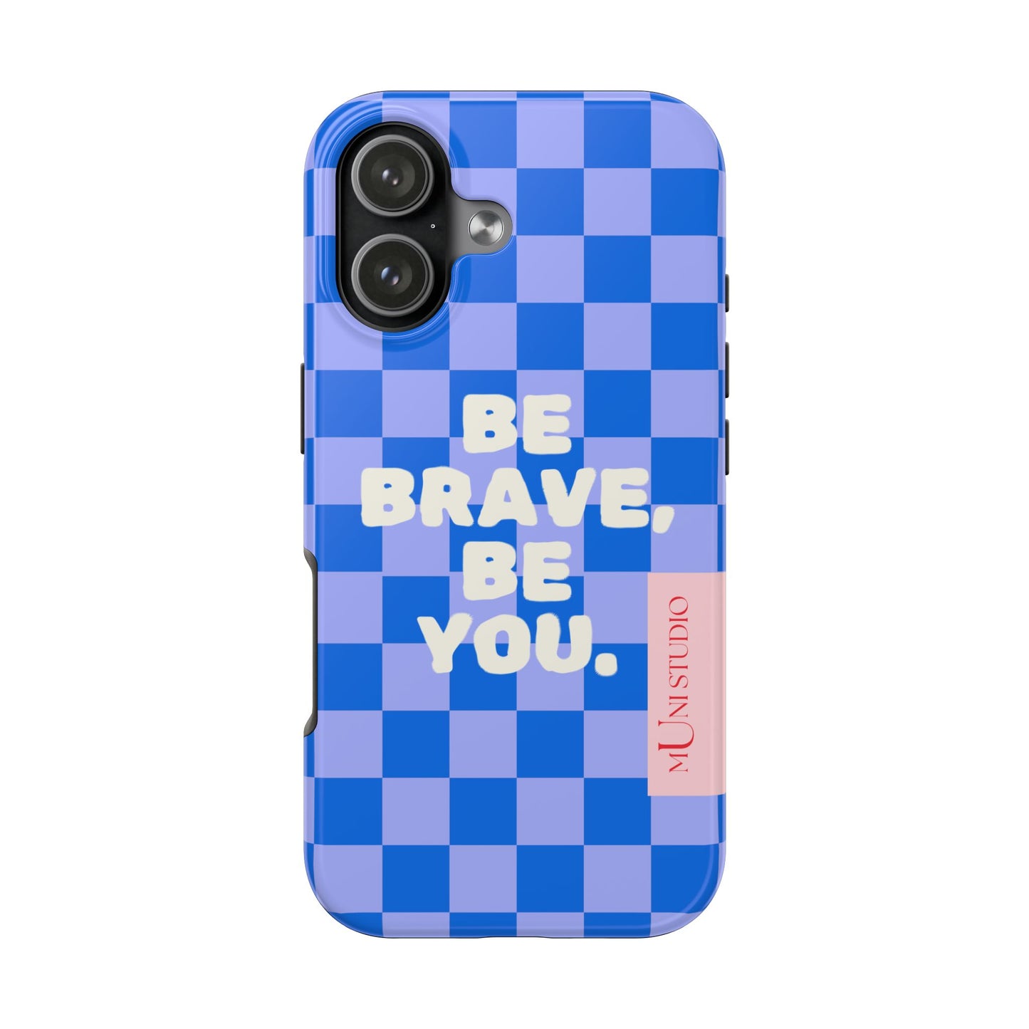 BE YOU, Tough Phone Case