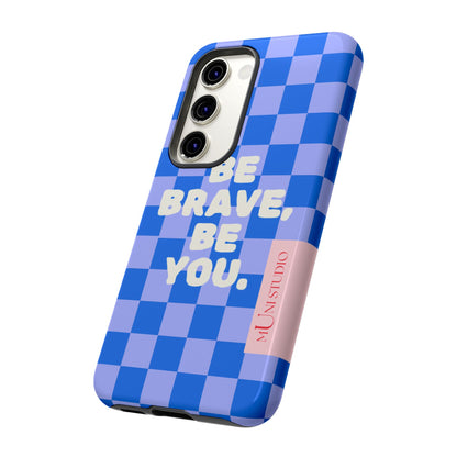 BE YOU, Tough Phone Case