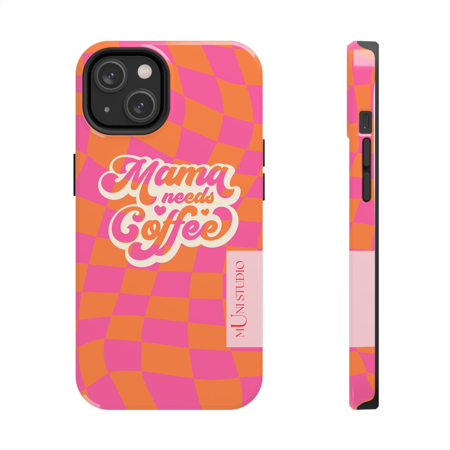 MAMA NEEDS COFFEE, Tough Phone Case