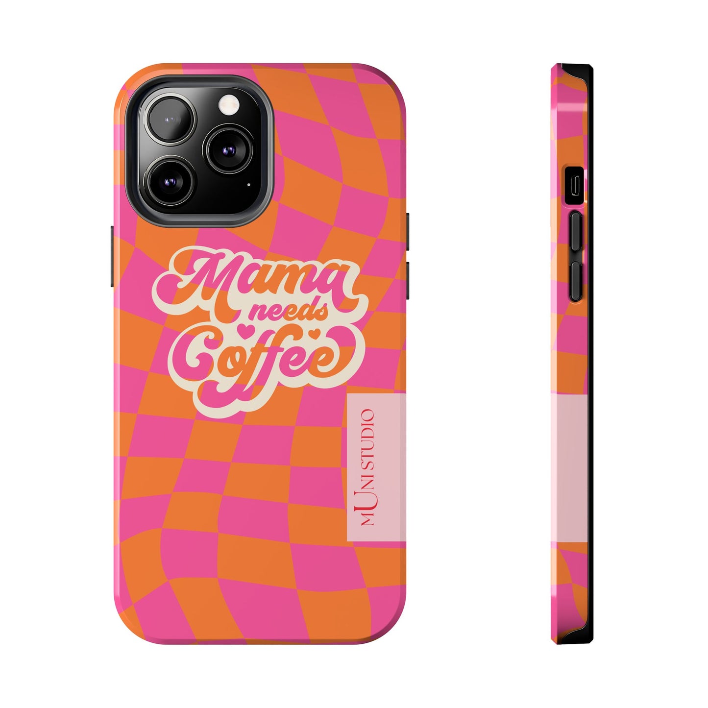MAMA NEEDS COFFEE, Tough Phone Case