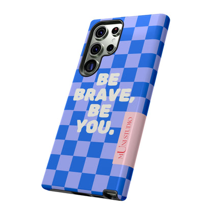 BE YOU, Tough Phone Case