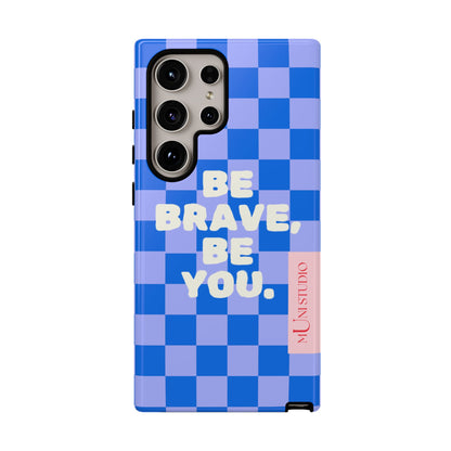 BE YOU, Tough Phone Case