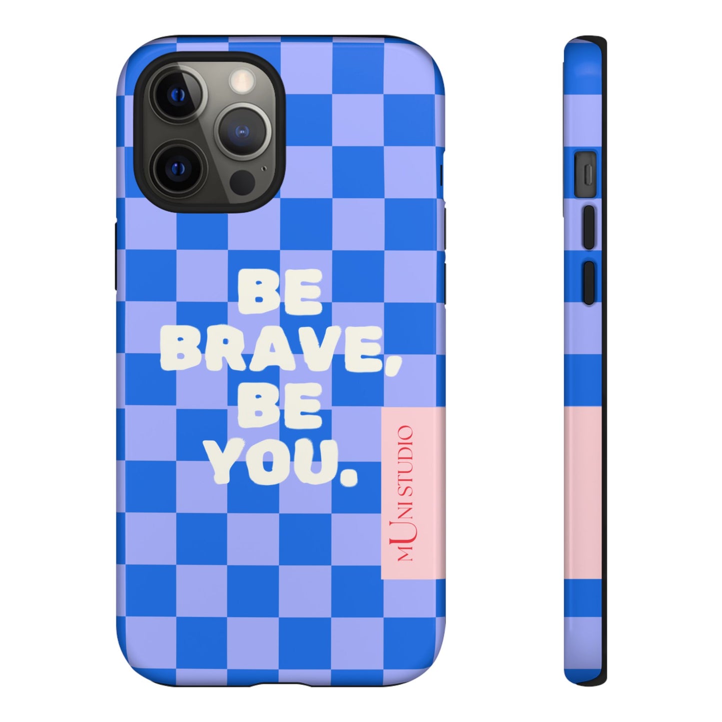 BE YOU, Tough Phone Case