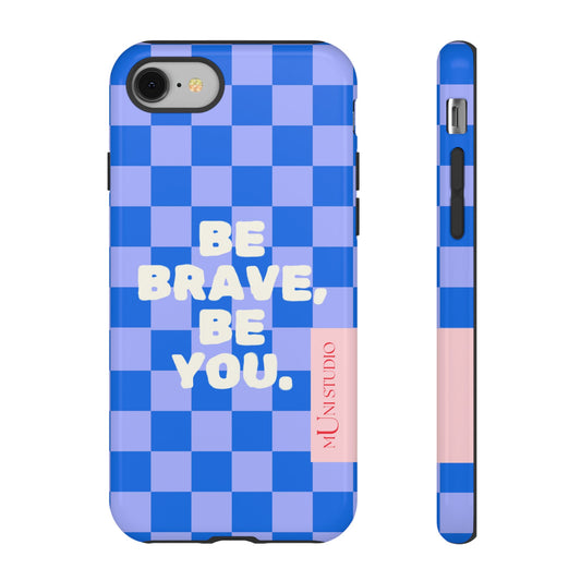 BE YOU, Tough Phone Case