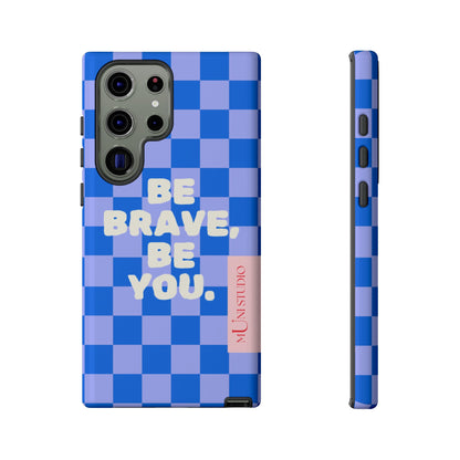 BE YOU, Tough Phone Case
