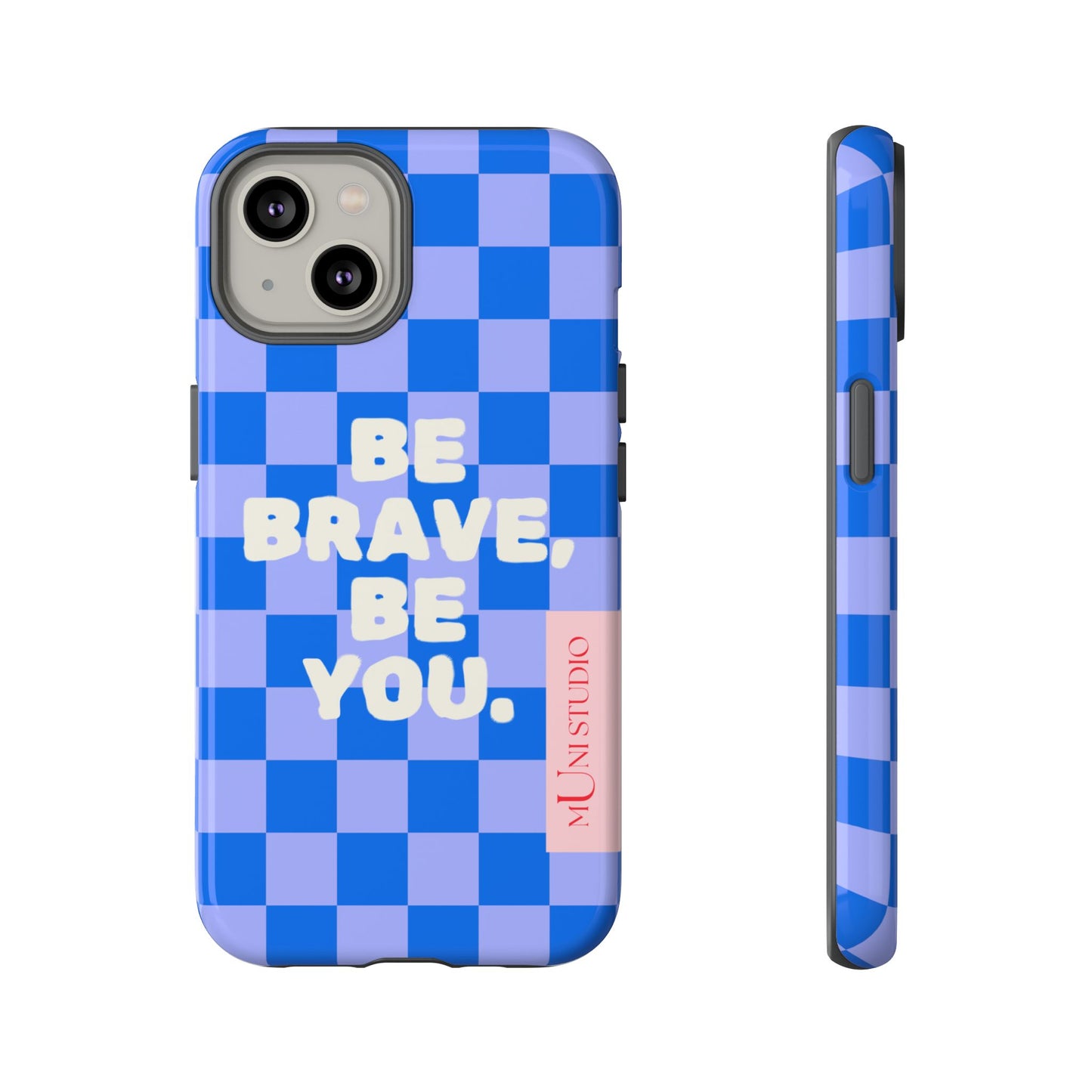 BE YOU, Tough Phone Case