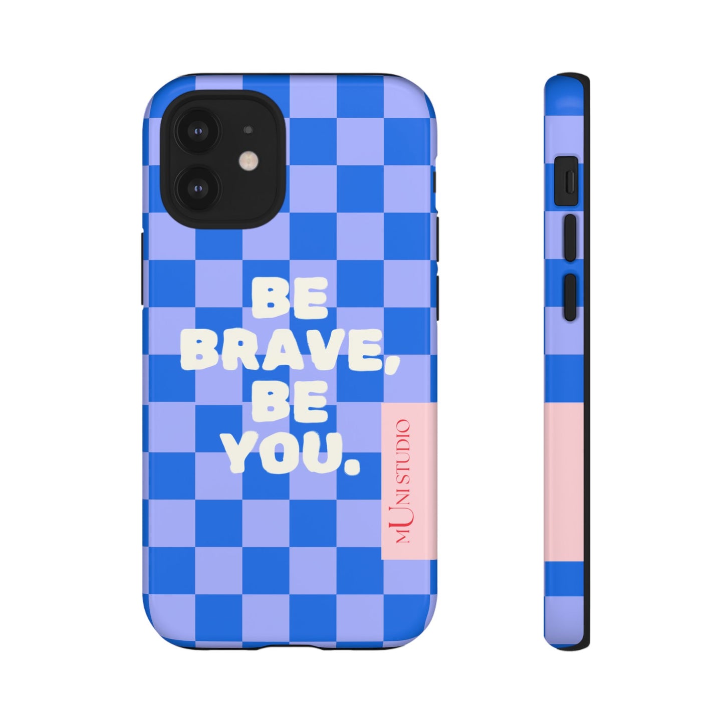 BE YOU, Tough Phone Case