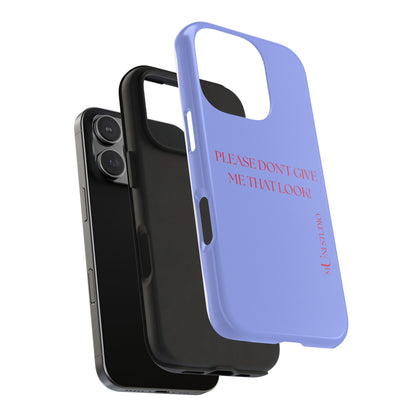 THAT LOOK, Tough Phone Case