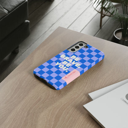 BE YOU, Tough Phone Case