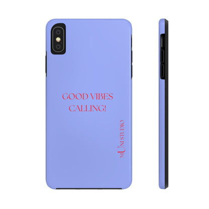 GOOD VIBES CALLING, Tough Phone Case
