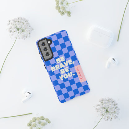 BE YOU, Tough Phone Case
