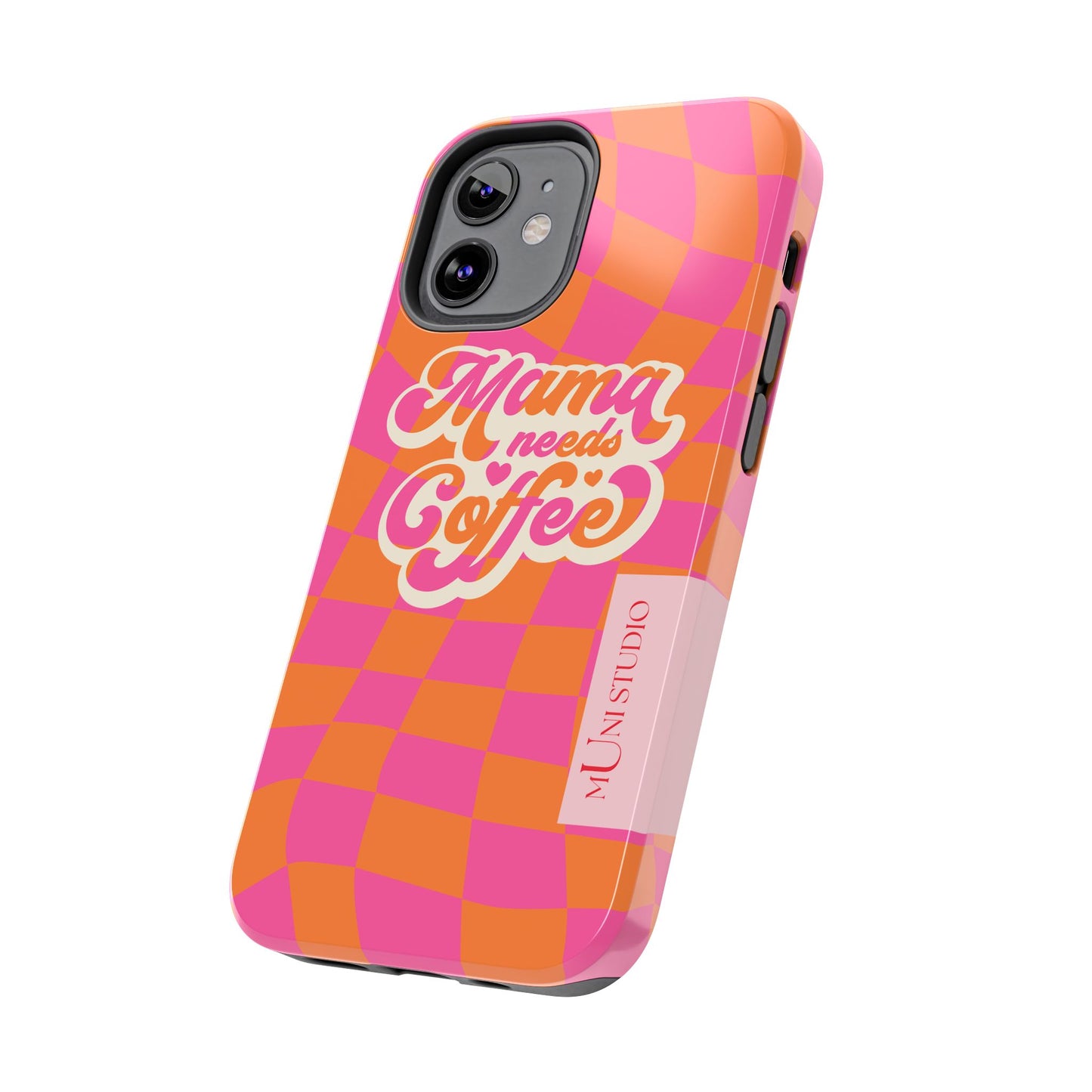 MAMA NEEDS COFFEE, Tough Phone Case