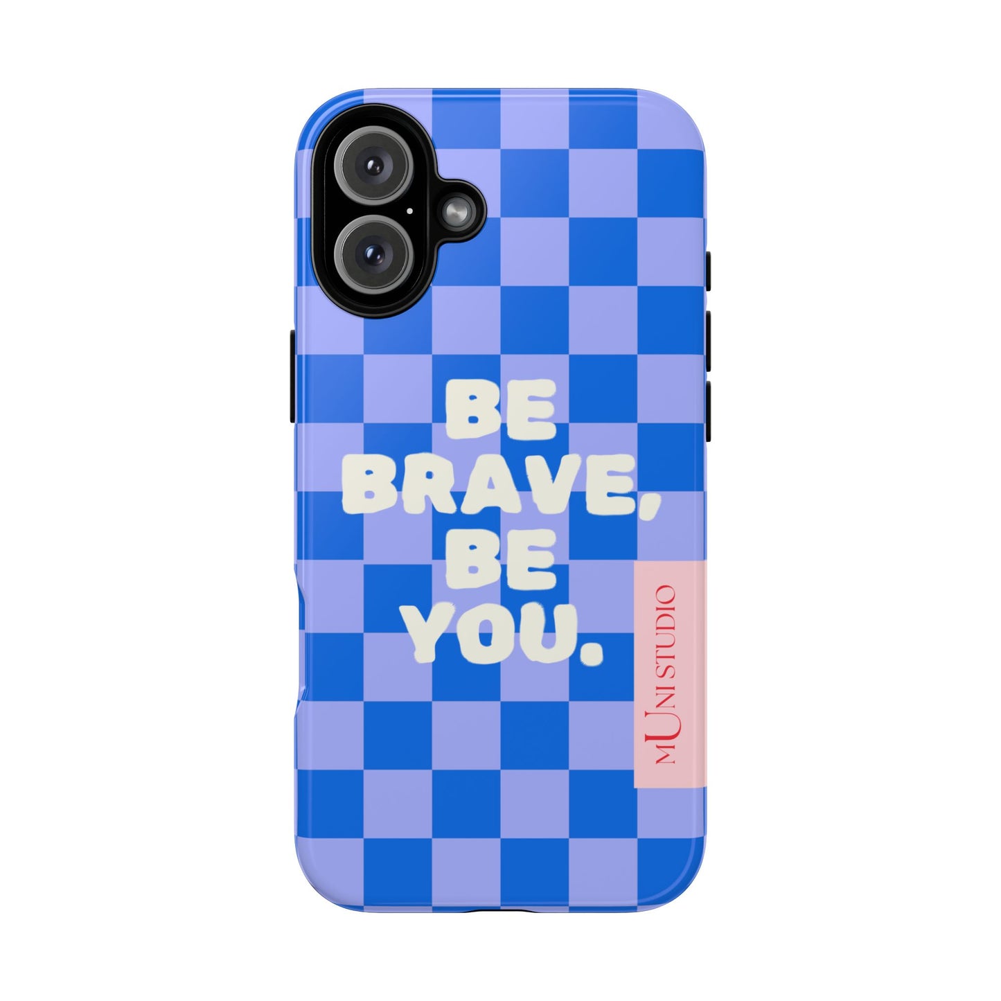 BE YOU, Tough Phone Case