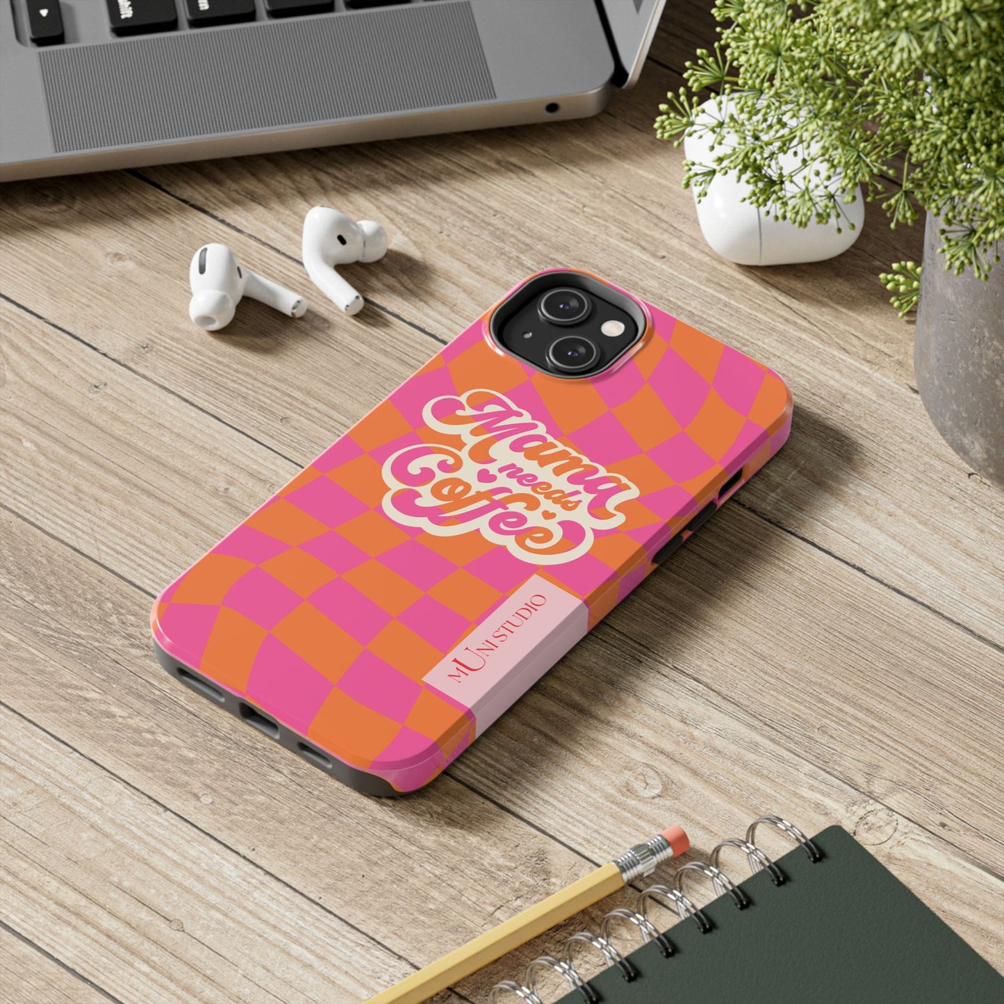 MAMA NEEDS COFFEE, Tough Phone Case