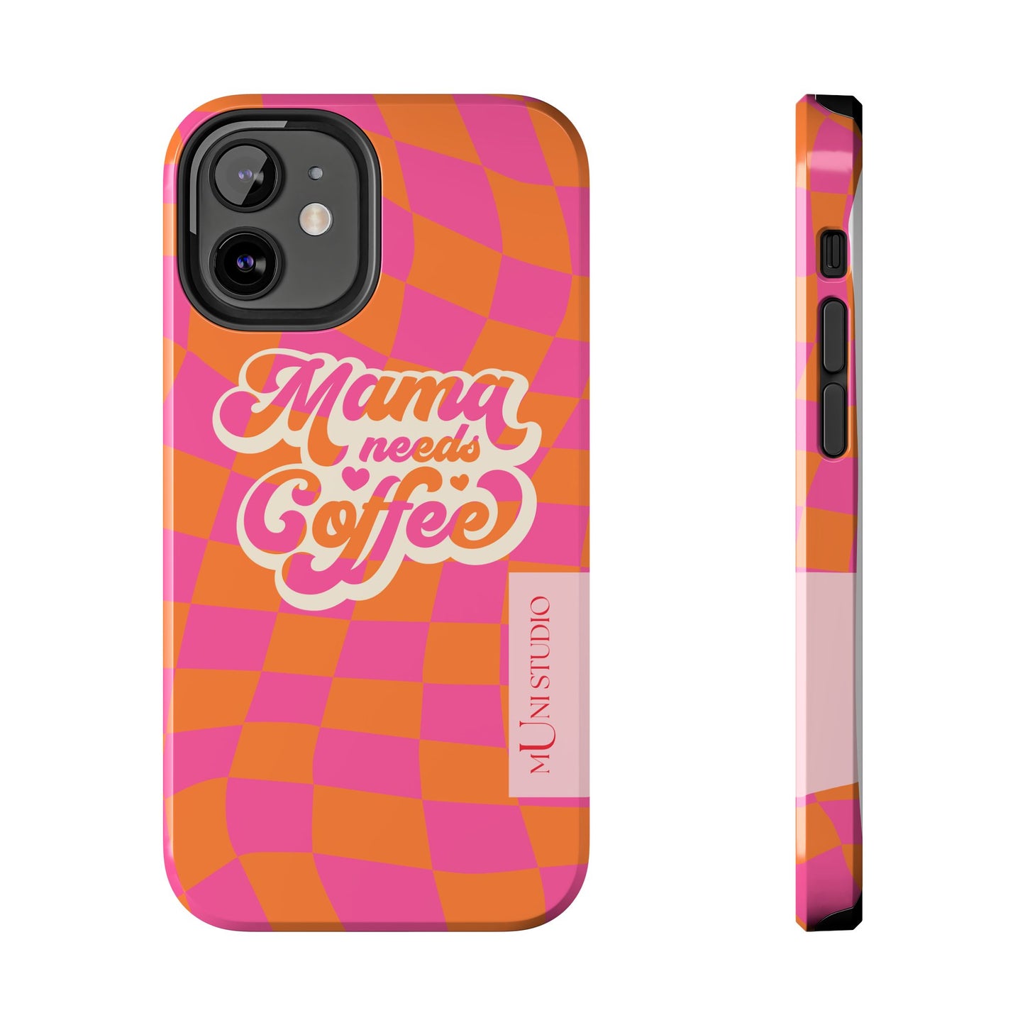 MAMA NEEDS COFFEE, Tough Phone Case