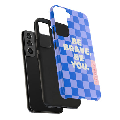 BE YOU, Tough Phone Case