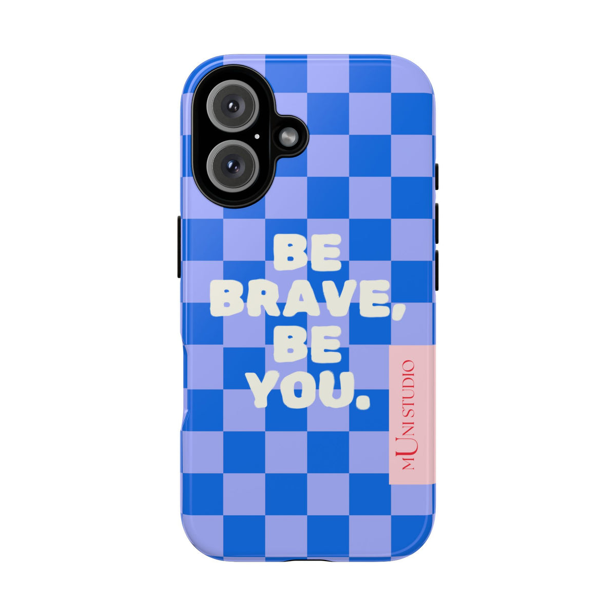 BE YOU, Tough Phone Case