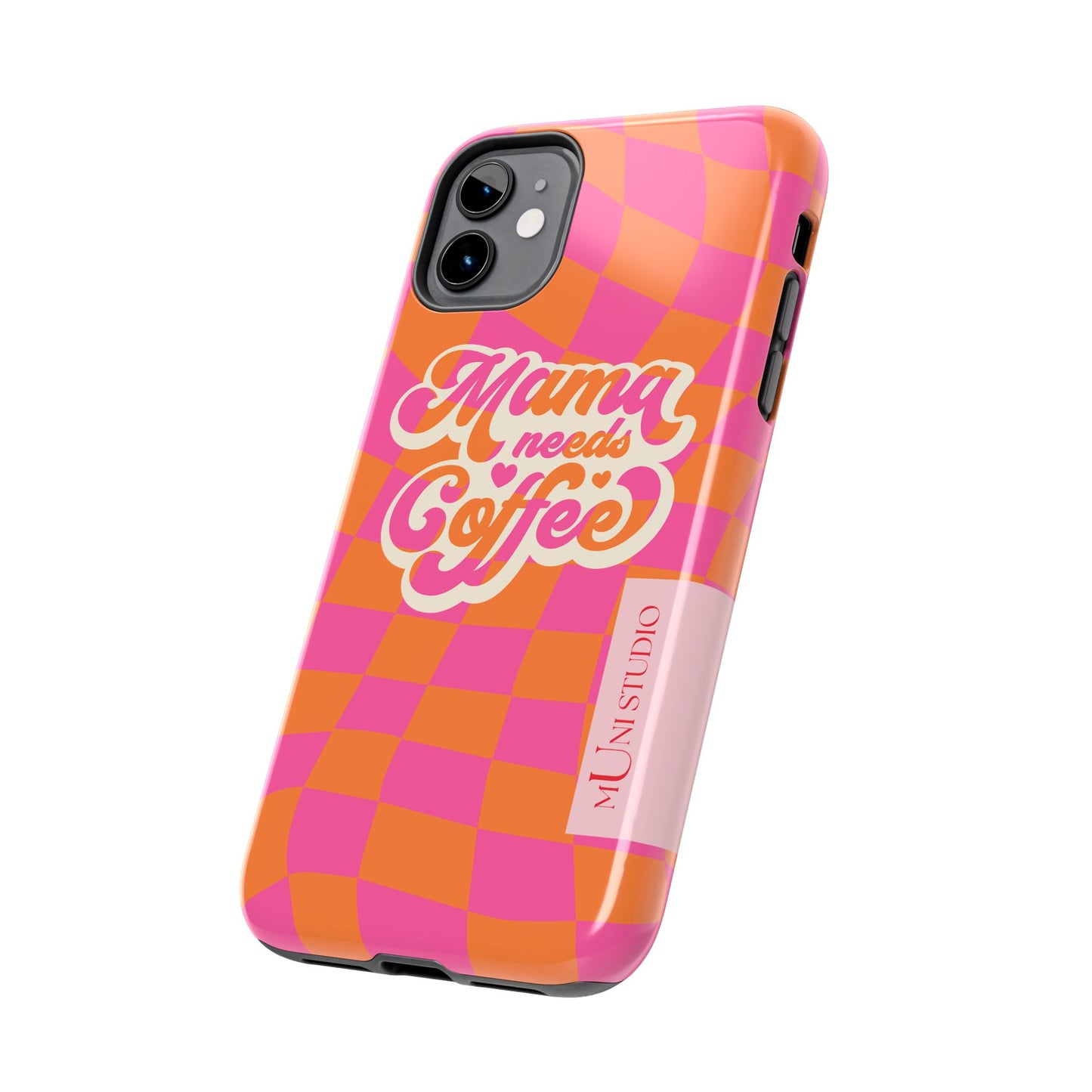 MAMA NEEDS COFFEE, Tough Phone Case