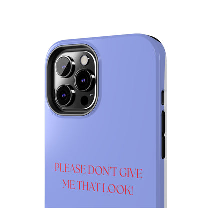 THAT LOOK, Tough Phone Case