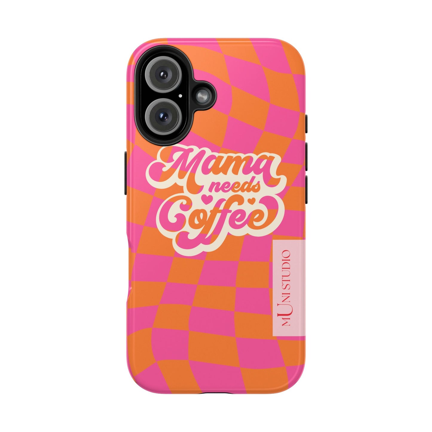 MAMA NEEDS COFFEE, Tough Phone Case
