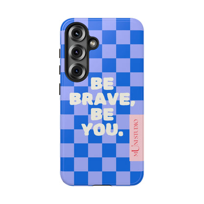 BE YOU, Tough Phone Case