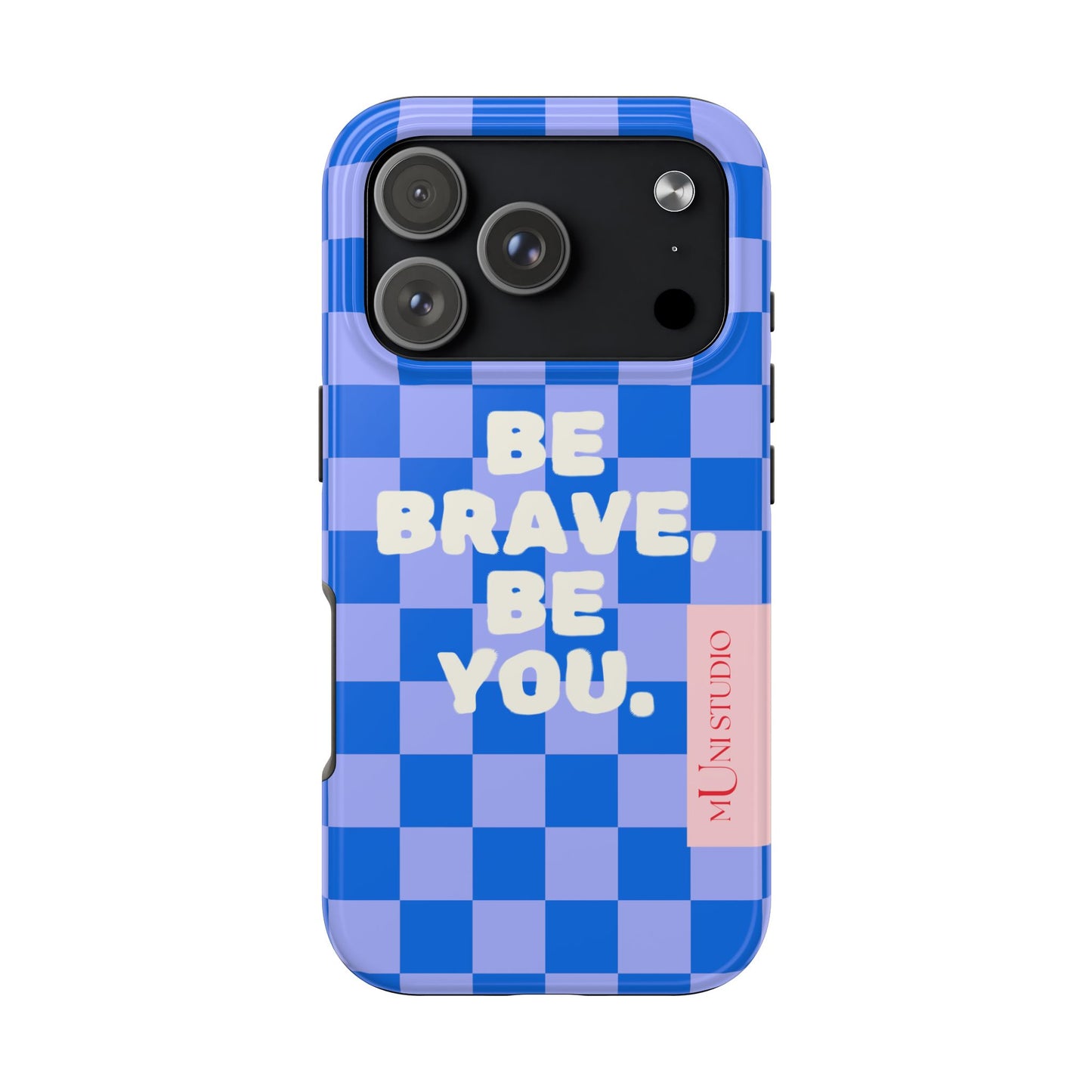 BE YOU, Tough Phone Case