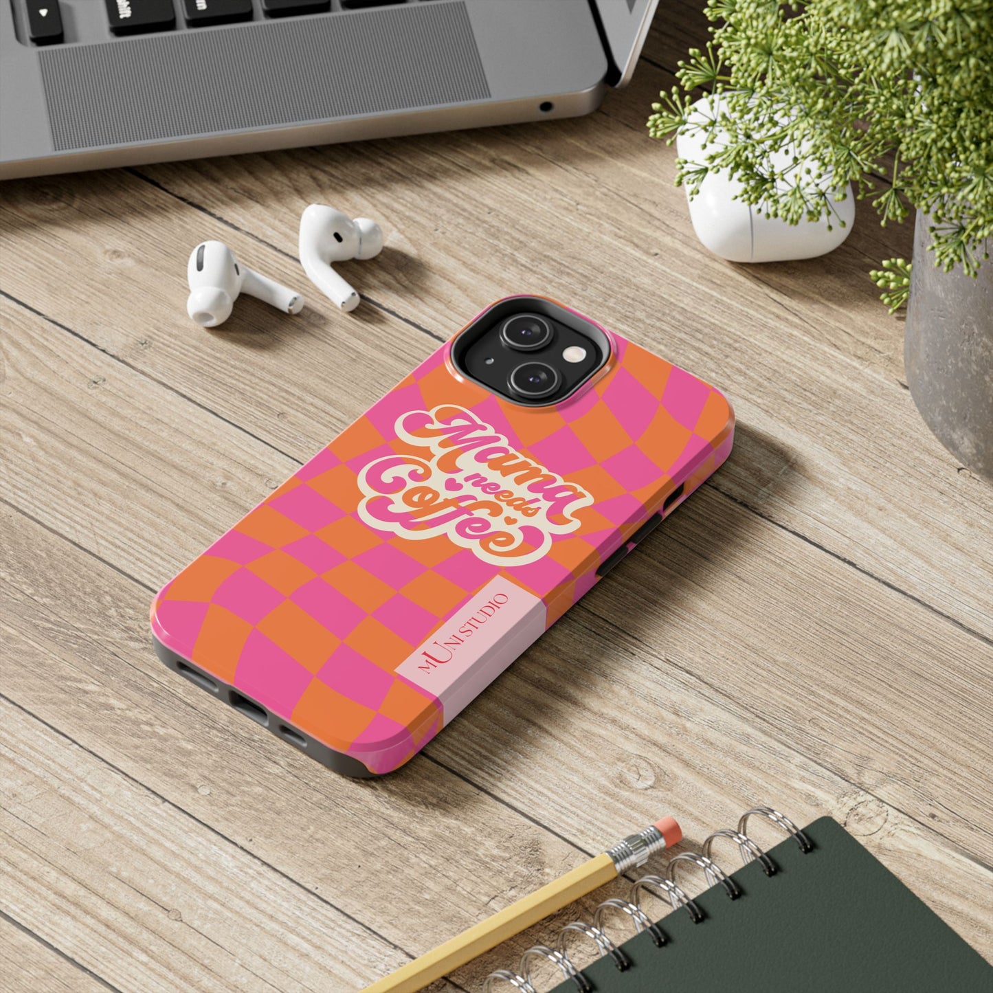 MAMA NEEDS COFFEE, Tough Phone Case