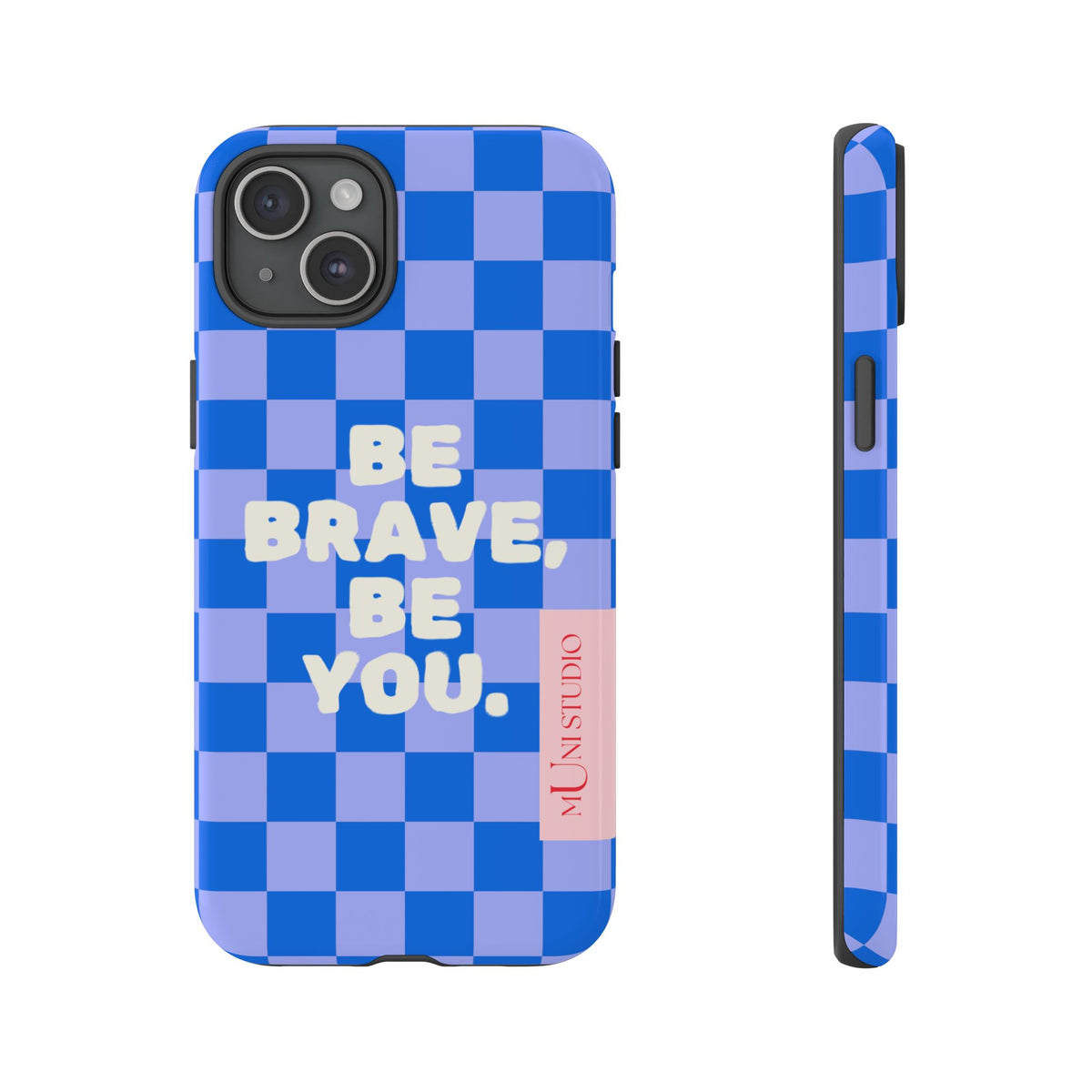 BE YOU, Tough Phone Case