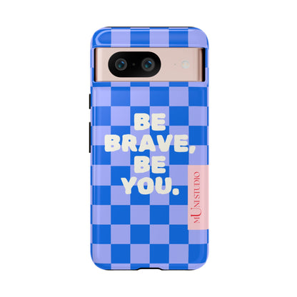BE YOU, Tough Phone Case