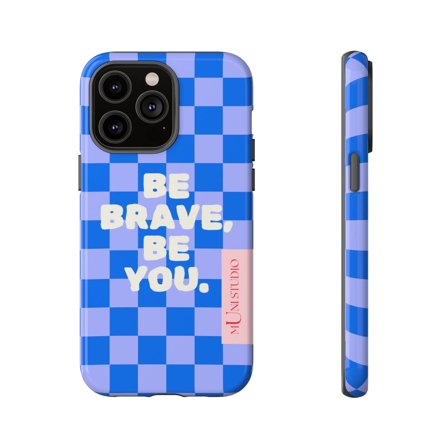 BE YOU, Tough Phone Case