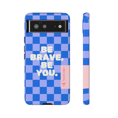 BE YOU, Tough Phone Case